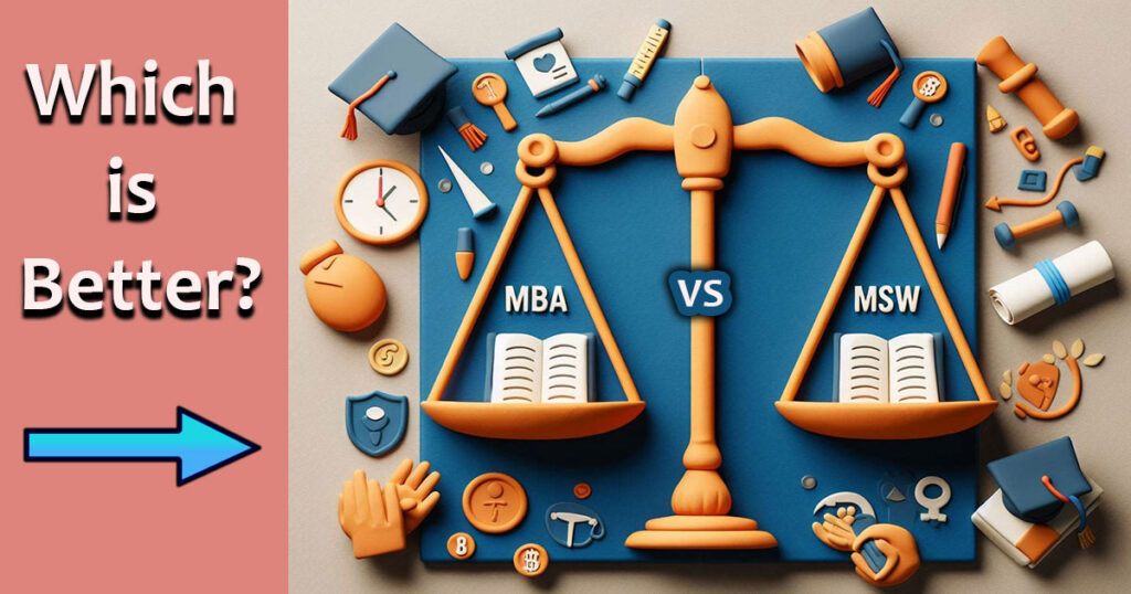 MBA vs MSW: Debate for Better Career